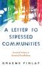 A Letter to Stressed Communities