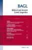 Biblical and Ancient Greek Linguistics Volume 12