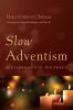 Slow Adventism
