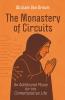 The Monastery of Circuits