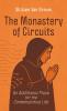 The Monastery of Circuits