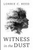 Witness in the Dust