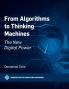 From Algorithms to Thinking Machines