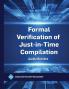 Formal Verification of Just-in-Time Compilation