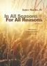 In All Seasons for All Reasons