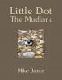 Little Dot The Mudlark