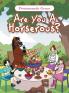 Are You A Horserous?