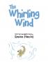 The Whirling           Wind