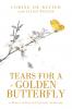 Tears for a Golden Butterfly