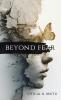 BEYOND FEAR