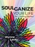 Soulganize Your Life
