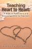 Teaching Heart to Heart
