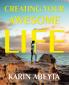 Creating Your Awesome Life