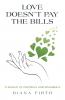 Love Doesn't Pay the Bills