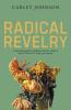 Radical Revelry