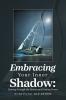 Embracing Your Inner Shadow
