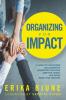 Organizing for Impact