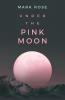 Under the Pink Moon