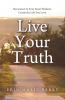 Live Your Truth