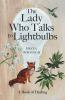 The Lady Who Talks to Lightbulbs