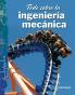 Todo sobre la ingenier a mec nica