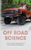 Off Road Science