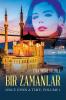 Bir Zamanlar