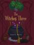 The Witches Three