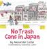 No Trash Cans in Japan