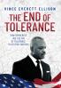 The End of  Tolerance