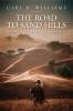 The Road to Sand Hills
