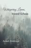 Whispering Leaves Inward Echoes