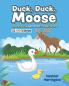 Duck Duck Moose