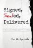 Signed Sealed Delivered
