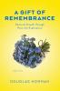 A Gift of Remembrance