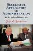 Successful Approaches to Administration