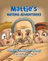 Mattie's Nature Adventures