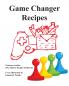 Game Changer Recipes