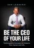 Be the CEO of Your Life