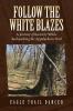 Follow The White Blazes