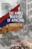 The Angel Warrior of Armenia