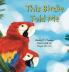 This Birdie Told Me
