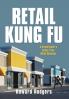 Retail Kung Fu