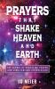 Prayers that Shake Heaven and Earth