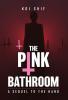 The Pink Bathroom