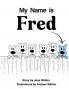 My Name is Fred