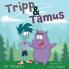 Tripp & Tamus