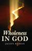 Wholeness in God