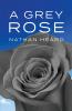 A Grey Rose