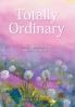 Totally Ordinary